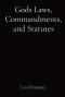 Gods Laws, Commandments, and Statutes