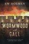 Wormwood and Gall: The Destruction of Jerusalem and the First Gospel
