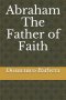 Abraham the Father of Faith