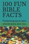 100 Fun Bible Facts: The Exciting way to Learn