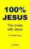 100% Jesus: The cruise with Jesus