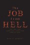 The Job from Hell: On-the-Job Survival Aids for Christians