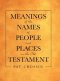 Meanings of the Names of People and Places in the Old Testament