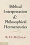 Biblical Interpretation and Philosophical Hermeneutics