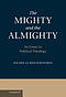 The Mighty and the Almighty