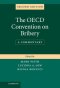 The OECD Convention on Bribery: A Commentary