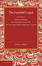 The Fourfold Gospel: Volume 5, the Founding of the New Kingdom or Life Reached Through Death