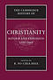 The Cambridge History of Christianity
