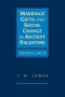 Marriage Gifts and Social Change in Ancient Palestine