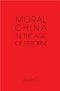 Moral China in the Age of Reform