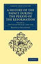 A History of the Papacy During the Period of the Reformation