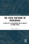 The Stoic Doctrine of Providence: A Study of Its Development and of Some of Its Major Issues
