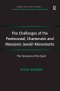 The Challenges of the Pentecostal, Charismatic and Messianic Jewish Movements