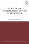 Plato and the Creation of the Hebrew Bible