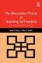 The Afrocentric Praxis of Teaching for Freedom: Connecting Culture to Learning