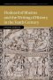 Flodoard Of Rheims And The Writing Of History In The Tenth Century