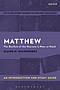 Matthew: an Introduction and Study Guide