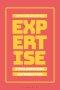 Expertise: A Philosophical Introduction