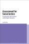 Assessment for Social Justice: Perspectives and Practices within Higher Education