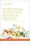 Critical Education in International Perspective