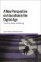 A New Perspective on Education in the Digital Age: Teaching, Media and Bildung