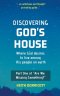 Discovering God\'s House