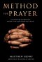 A Method for Prayer: With Scripture Expressions