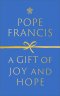A Gift of Joy and Hope