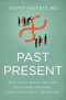 Past Present