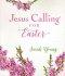 Jesus Calling for Easter