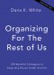 Organizing for the Rest of Us