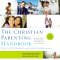 Christian Parenting Handbook