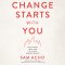 Change Starts with You