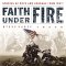 Faith Under Fire