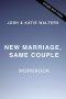 New Marriage, Same Couple Workbook