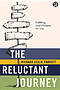 The Reluctant Journey