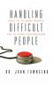 Handling Difficult People