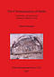 The Christianisation of Malta: Catacombs, Cult Centres and Churches in Malta to 1530
