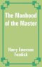 Manhood Of The Master