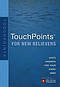 Touchpoints For New Believers