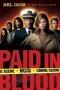 Paid in Blood
