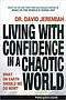 Living With Confidence In A Chaotic World Participant's Guide