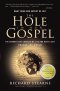Hole in Our Gospel