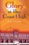 Glory at Bay Coast High