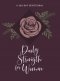 Daily Strength for Women: A 365-Day Devotional