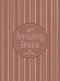 Amazing Grace: 365 Daily Devotions