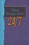 Three Simple Rules 24/7 Student Book