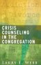 Crisis Counseling In The Congregation