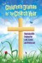 Children's Dramas for the Church Year