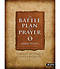 The Battle Plan For Prayer Bible Study Book